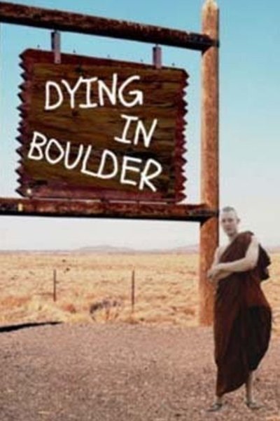 Dying in Boulder