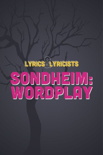 Sondheim: Wordplay