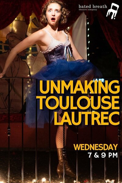 Unmaking Toulouse-Lautrec
