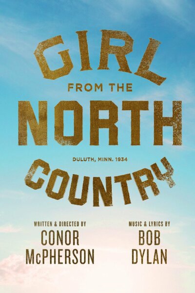 Girl From The North Country (Broadway)