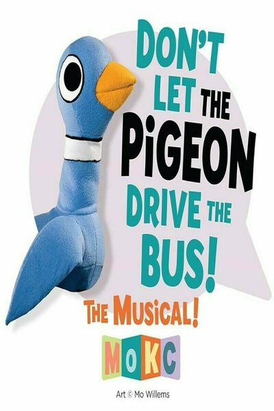 Don't Let the Pigeon Drive the Bus! (The Musical)