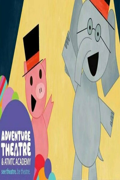 Elephant & Piggie's "We Are In A Play!" (Adventure Theatre)