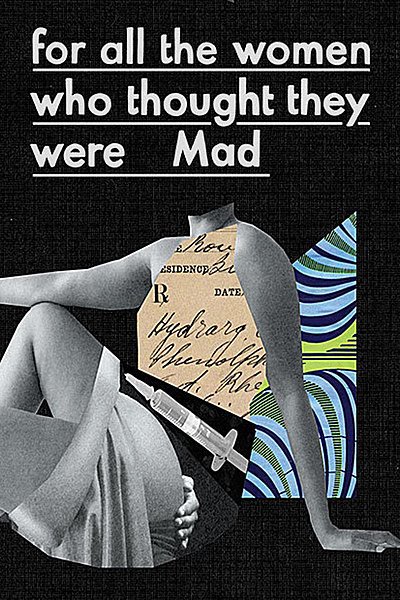 for all the women who thought they were Mad