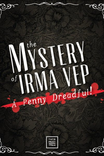 The Mystery of Irma Vep