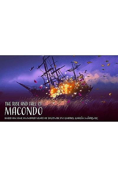 The Rise And Fall Of Macondo