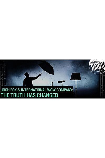 The Truth Has Changed (Under the Radar 2020)
