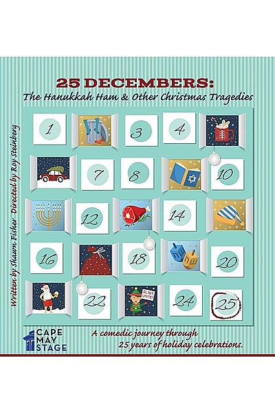 25 Decembers: The Hanukkah Ham and Other Christmas Tragedies