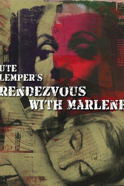 Ute Lemper: Rendezvous With Marlene
