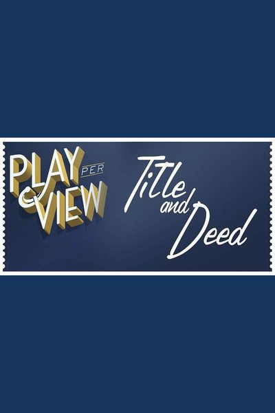 Title And Deed (Streamed Reading)