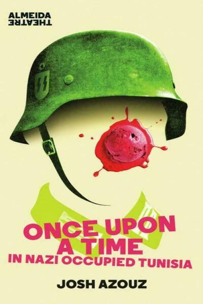 Once Upon A Time In Nazi Occupied Tunisia