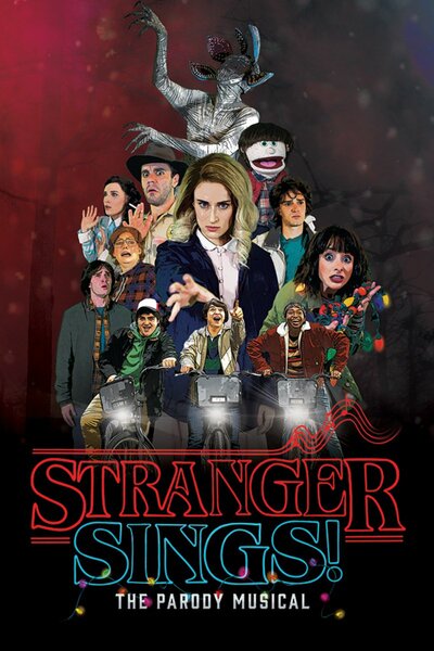 Stranger Sings: The Parody Musical!