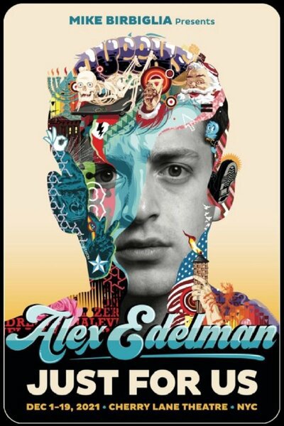 Alex Edelman: Just For Us