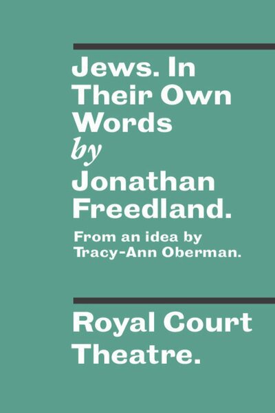 Jews. In Their Own Words. (London)