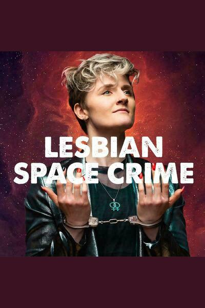 Lesbian Space Crime (London)