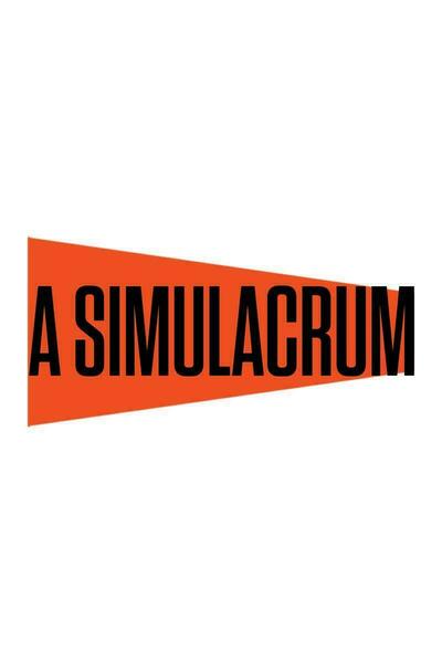 A Simulacrum