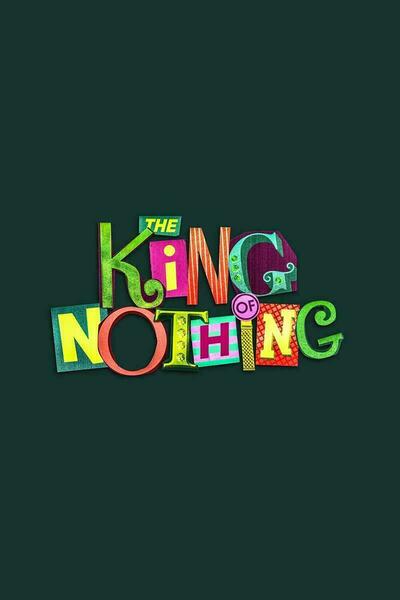The King of Nothing (London)