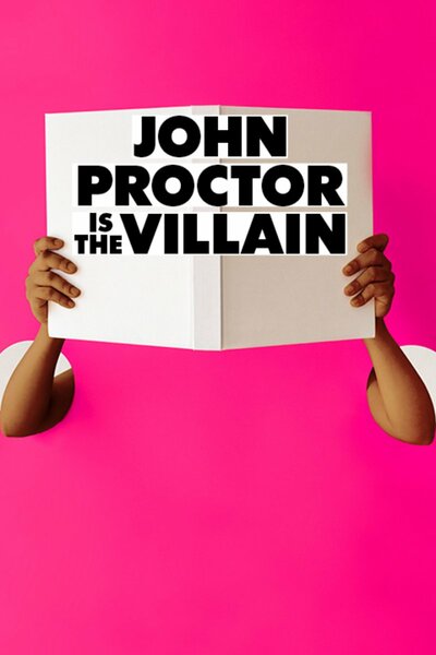 John Proctor is the Villain