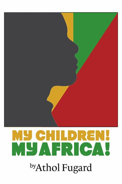 My Children! My Africa!