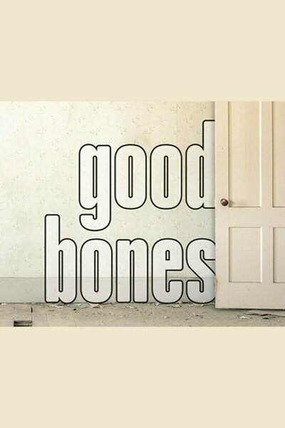 Good Bones (Studio Theatre)