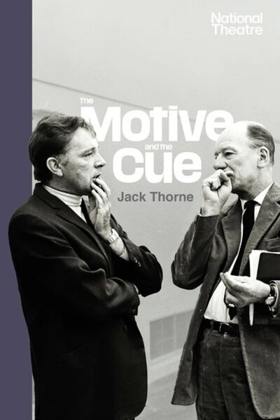 The Motive and the Cue (National Theatre)