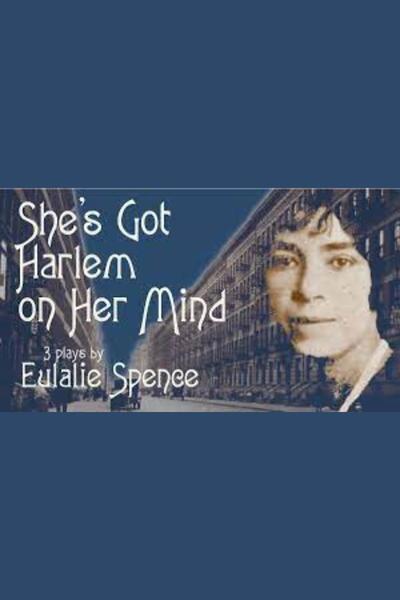 She's Got Harlem on Her Mind