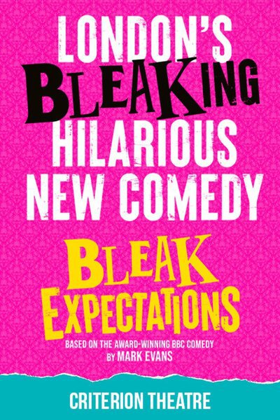 Bleak Expectations (West End)