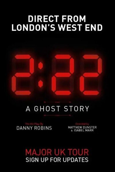 2:22 A Ghost Story (Richmond Theatre)