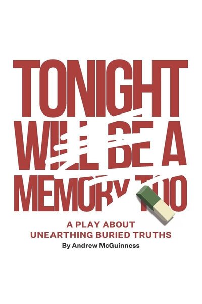 Tonight Will Be a Memory Too