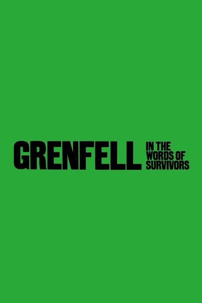 Grenfell: in the words of survivors