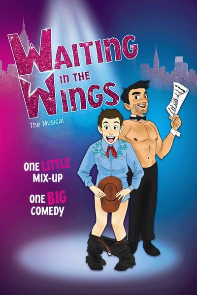 Waiting In The Wings: The Musical