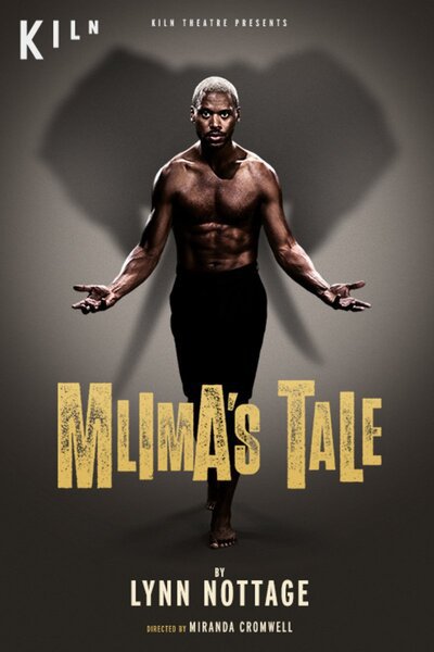 Mlima’s Tale (Kiln Theatre)