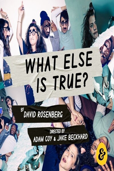 What Else is True?