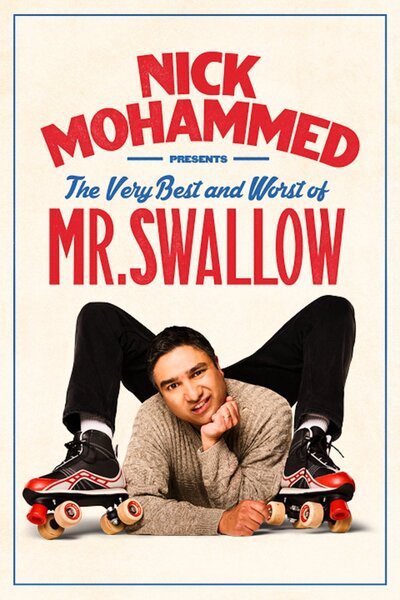 The Very Best & Worst of Mr. Swallow (West End)