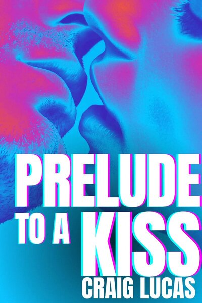 Prelude To A Kiss