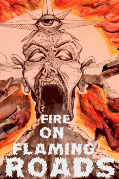 Fire on Flaming Roads