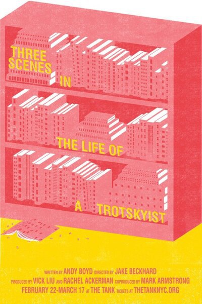 Three Scenes in the Life of a Trotskyist