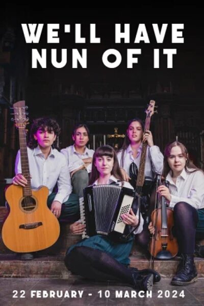 We'll Have Nun of It
