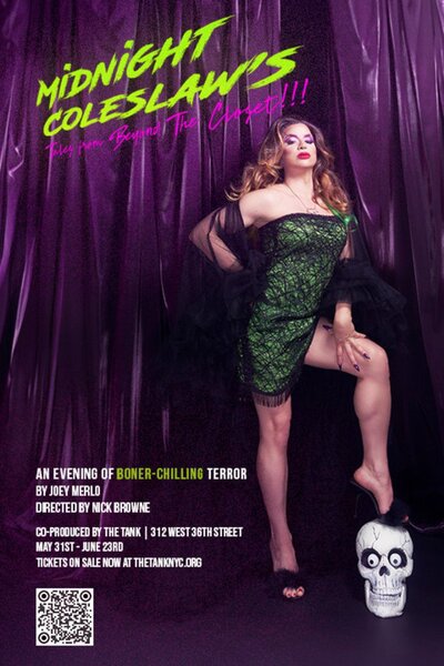 Midnight Coleslaw's Tales From Beyond The Closet!!!