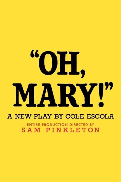 Oh, Mary! (Broadway)