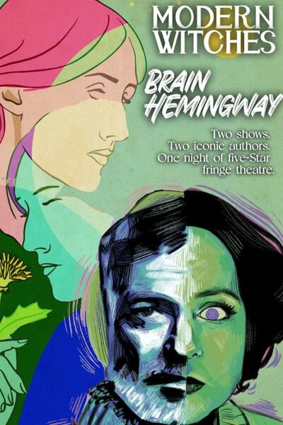 Brain Hemingway & Modern Witches