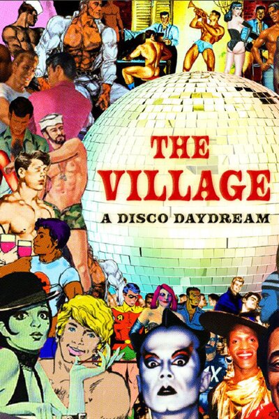 The Village! A Disco Daydream