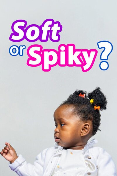 Soft or Spiky?