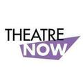 Theatre Now