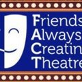 Friends Always Creating Theatre (FACT)