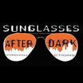 Sunglasses After Dark