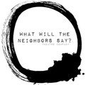 What Will the Neighbors Say?