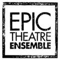 Epic Theatre Ensemble